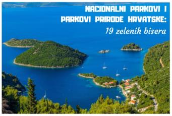 Nacionalni parkovi i parkovi prirode Hrvatske 19 zelenih bisera Foto