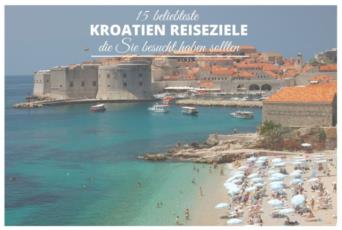 15 beliebteste Kroatien Reiseziele die Sie besucht haben sollten  Foto